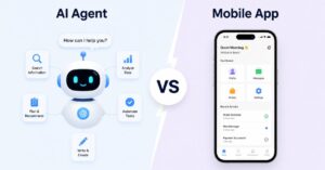 AI Agent vs Mobile App